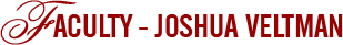 Faculty - Joshua Veltman
