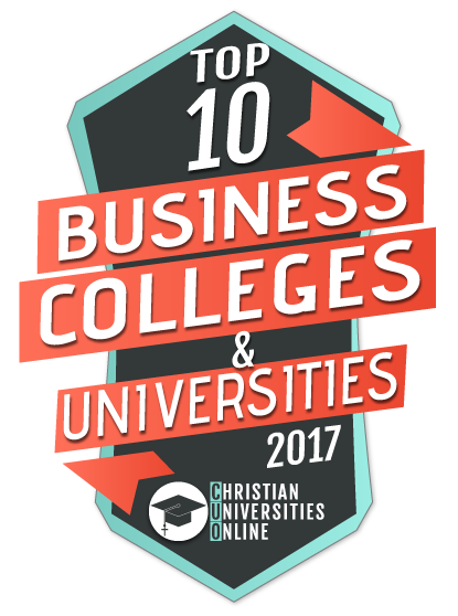 Top 10 Business Colleges & Universities 2017 - Christian Universities Online
