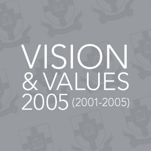 Vision & Values 2005: 2001-2005