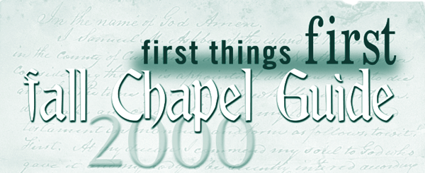 Fall 2000 Chapel Guide
