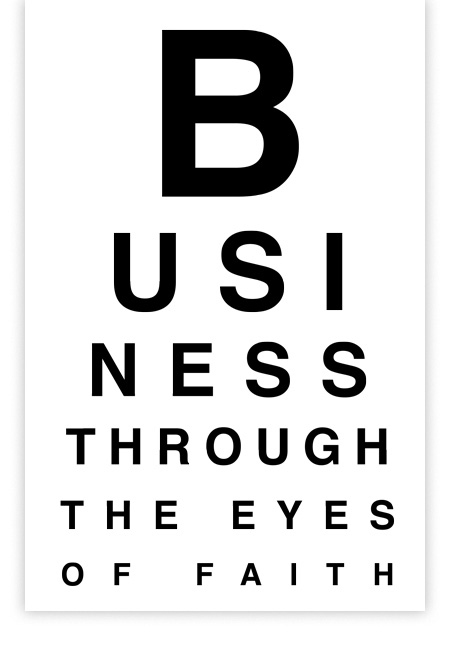 Business Through the Eyes of Faith