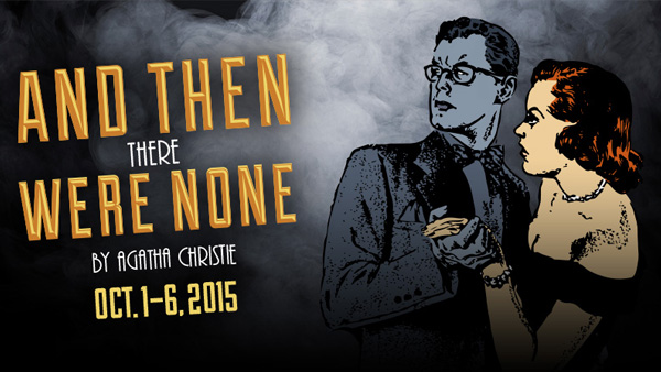 <em>Theatre:</em> And Then There Were None