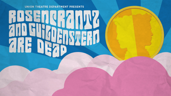 <em>Theatre:</em> Rosencrantz & Guildenstern Are Dead