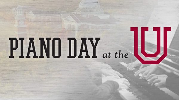 <em>Music:</em> Piano Day at the U - POSTPONED