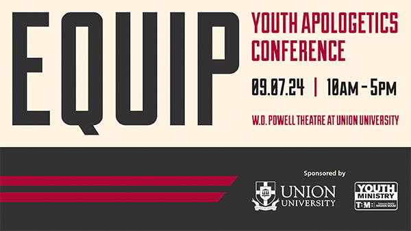 EQUIP: Youth Apologetics Conference