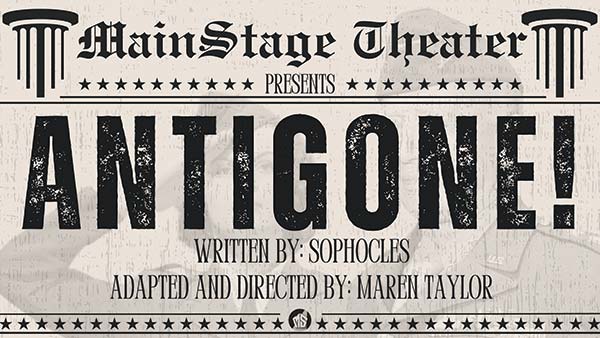<em>MainStage Theatre:</em> Antigone