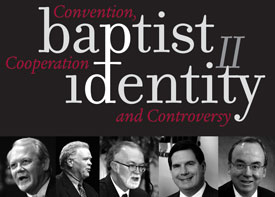 Union's second Baptist Identity Conference will feature Frank Page, Paige Patterson, Timothy George, Thom Rainer and David Dockery, among other speakers.
