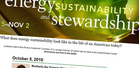 The current Town and Gown lecture series is addressing the issue of energy sustainability and stewardship.