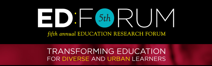 Fifth Annual Education Research Forum