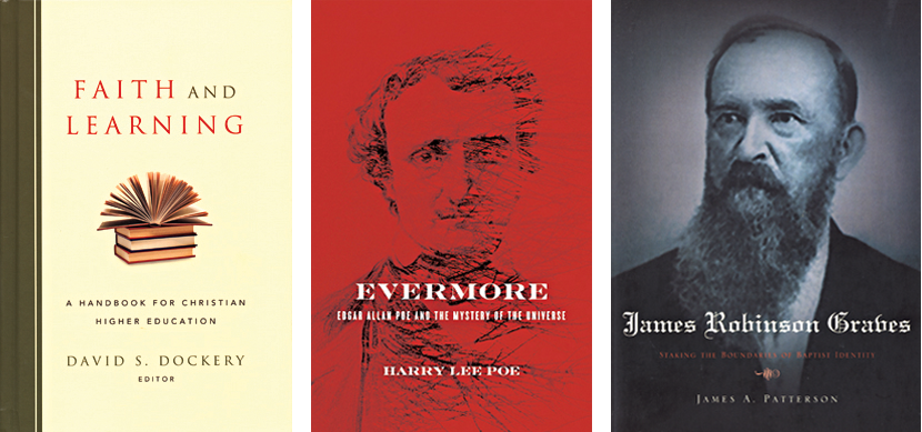 Book covers of Faith and Learning, Evermore, and James Robinson Graves