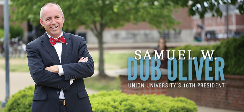 Dub Oliver: Union's 16th President
