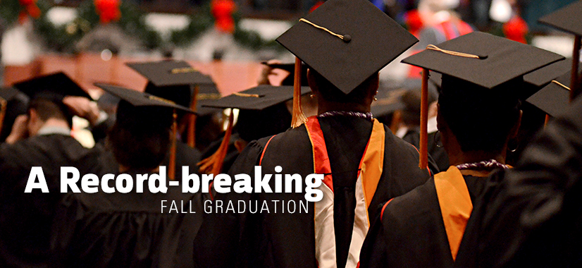 A Record-breaking Fall Graduation